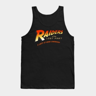 Raiders of the lost fart Tank Top